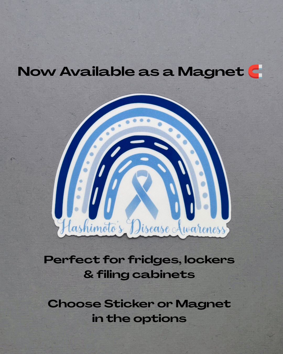 Hashimoto's Disease Awareness Rainbow Sticker or Magnet