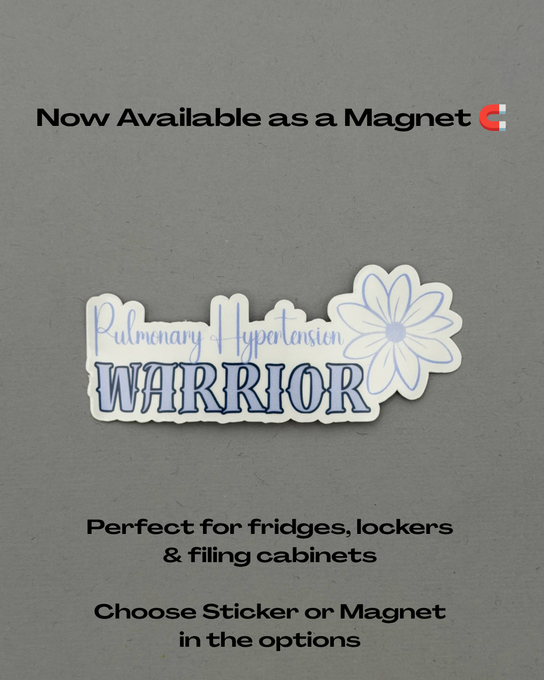 Pulmonary Hypertension Warrior Flower Sticker or Magnet