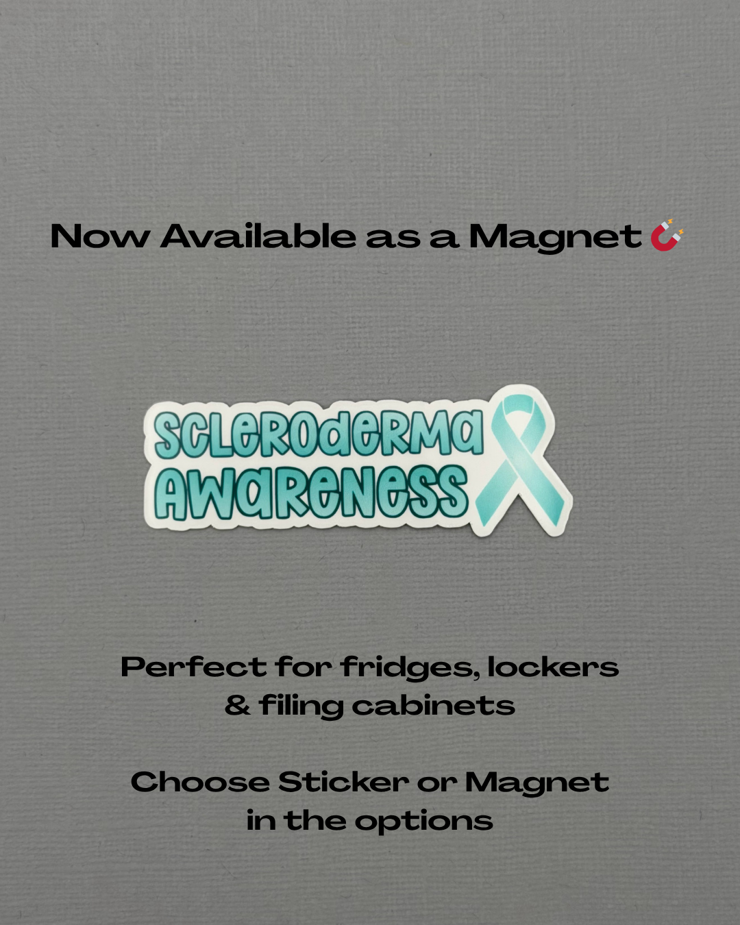Scleroderma Awareness with Ribbon Sticker or Magnet