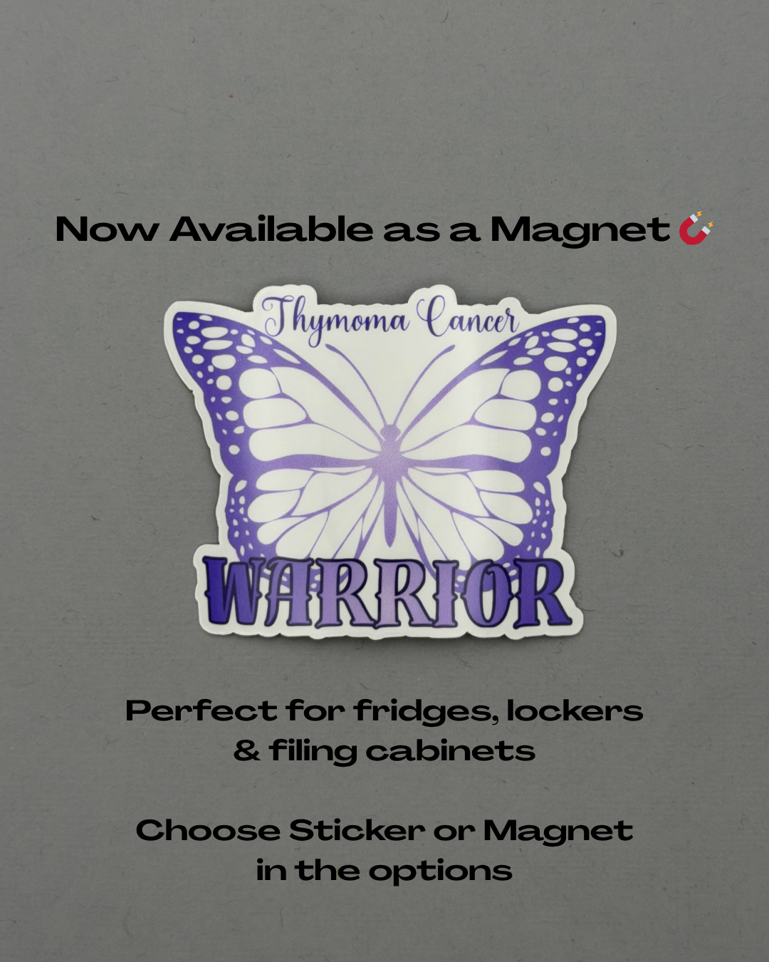Thymoma Cancer Warrior Butterfly Sticker or Magnet