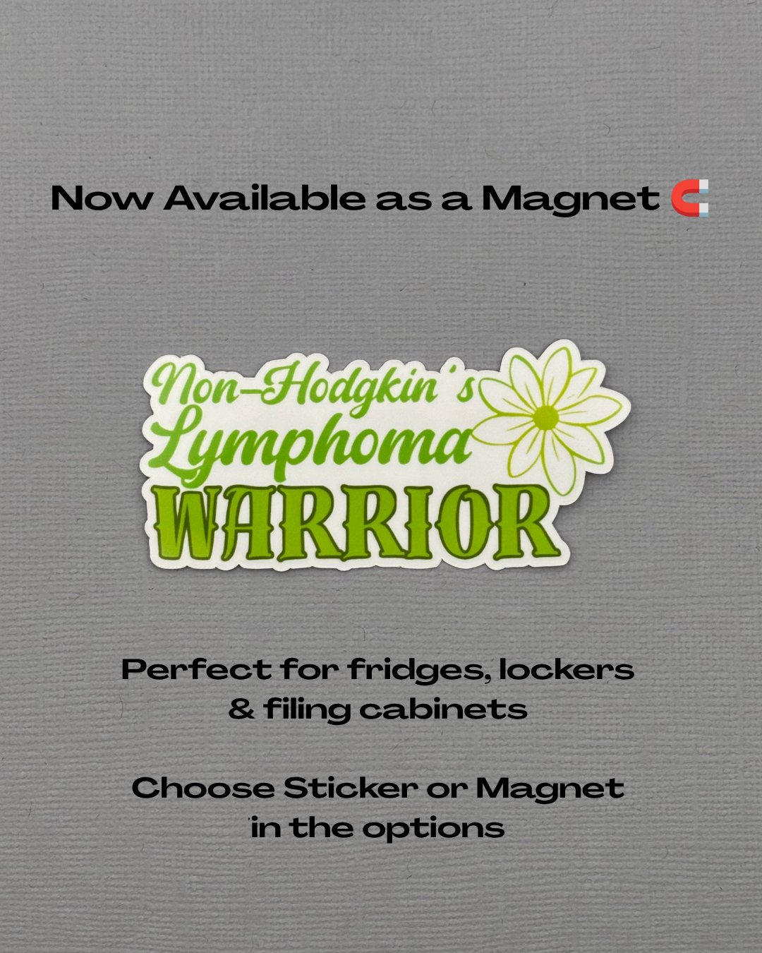 Non-Hodgkin's Lymphoma Warrior Flower Sticker or Magnet