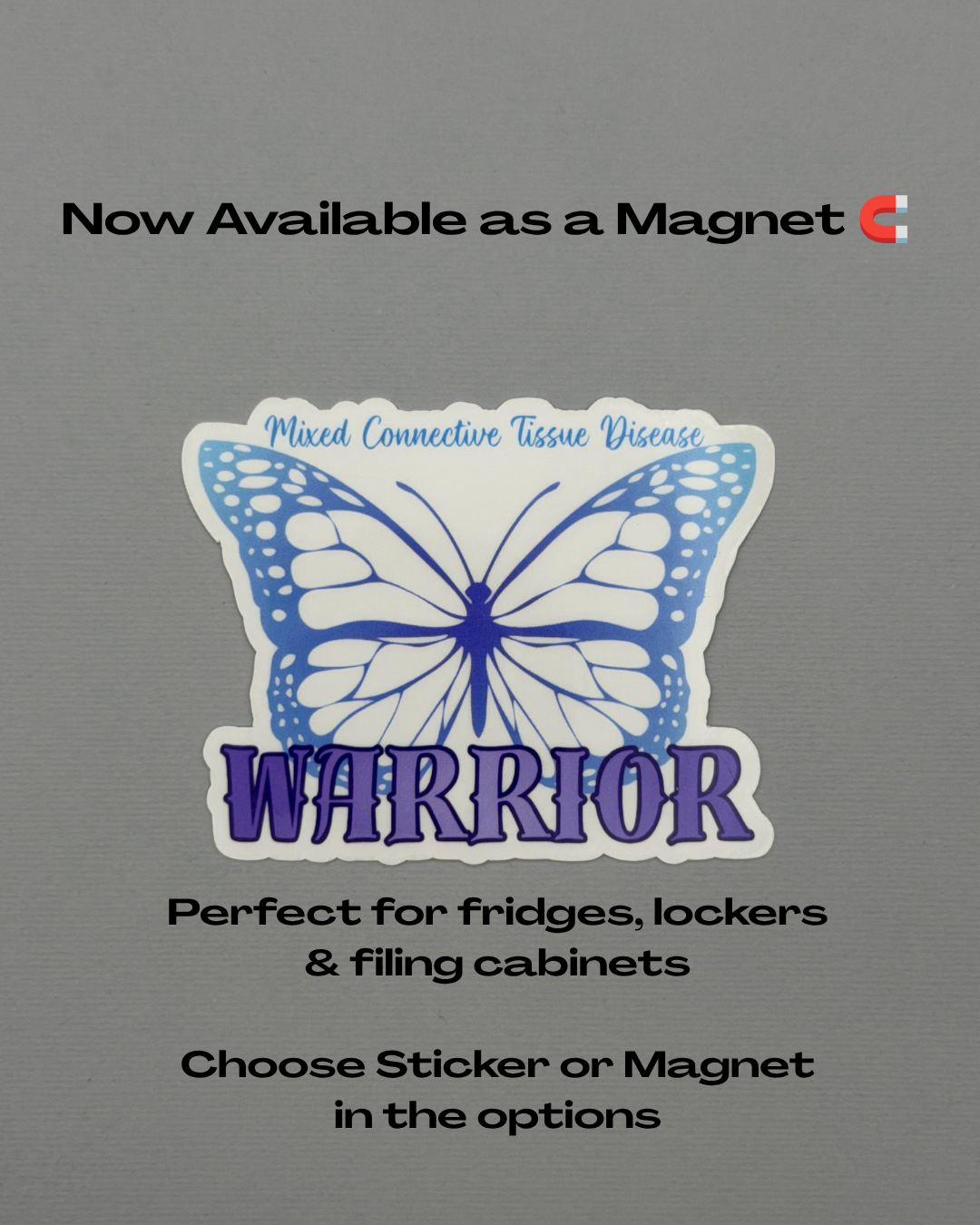 Mixed Connective Tissue Disorder Warrior Butterfly Sticker or Magnet