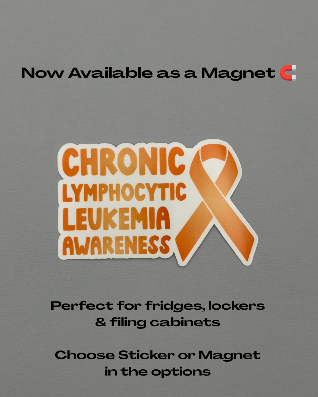 Chronic Lymphocytic Leukemia (CLL) Awareness with Ribbon Sticker or Magnet