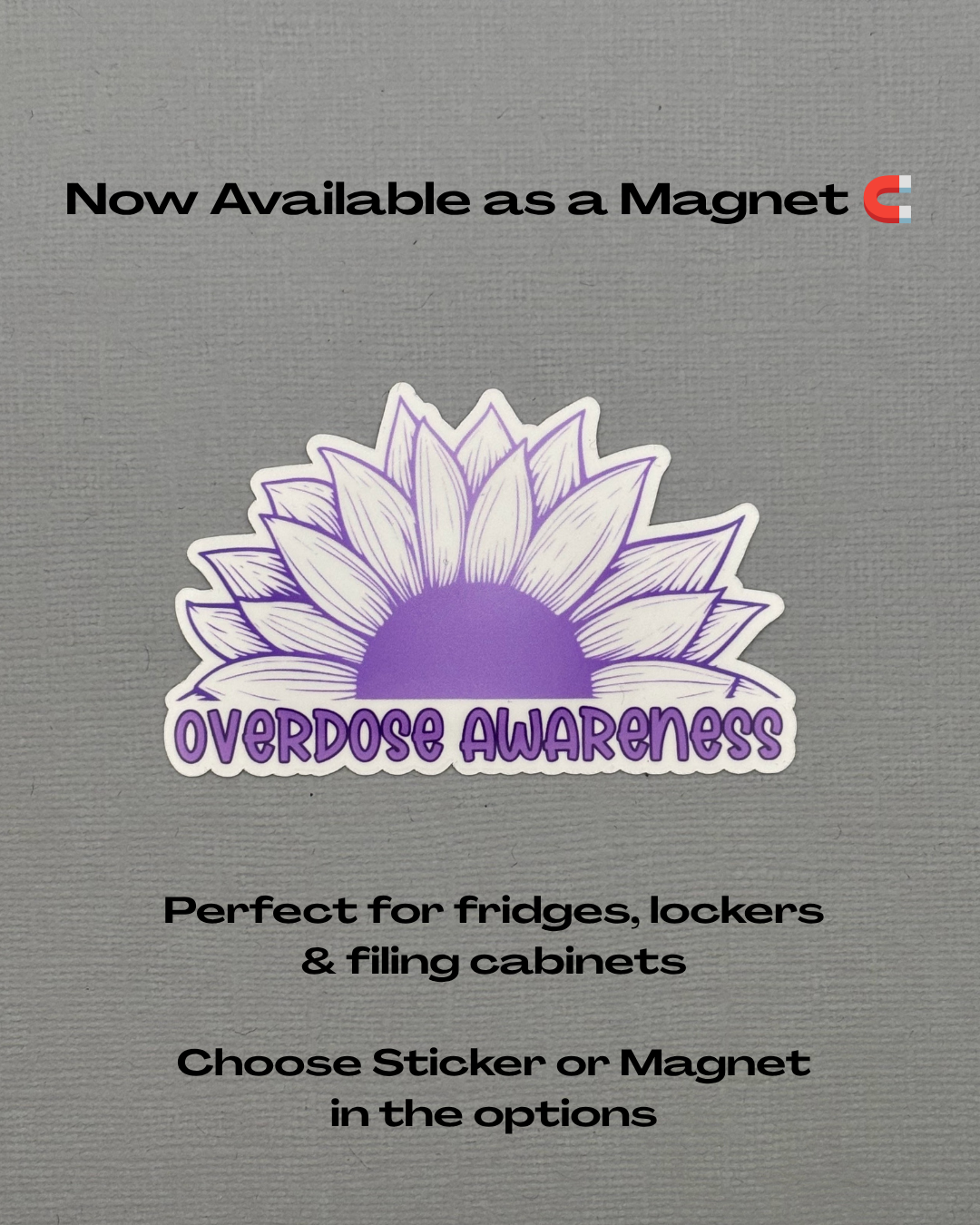 Overdose Awareness Sunflower Sticker or Magnet