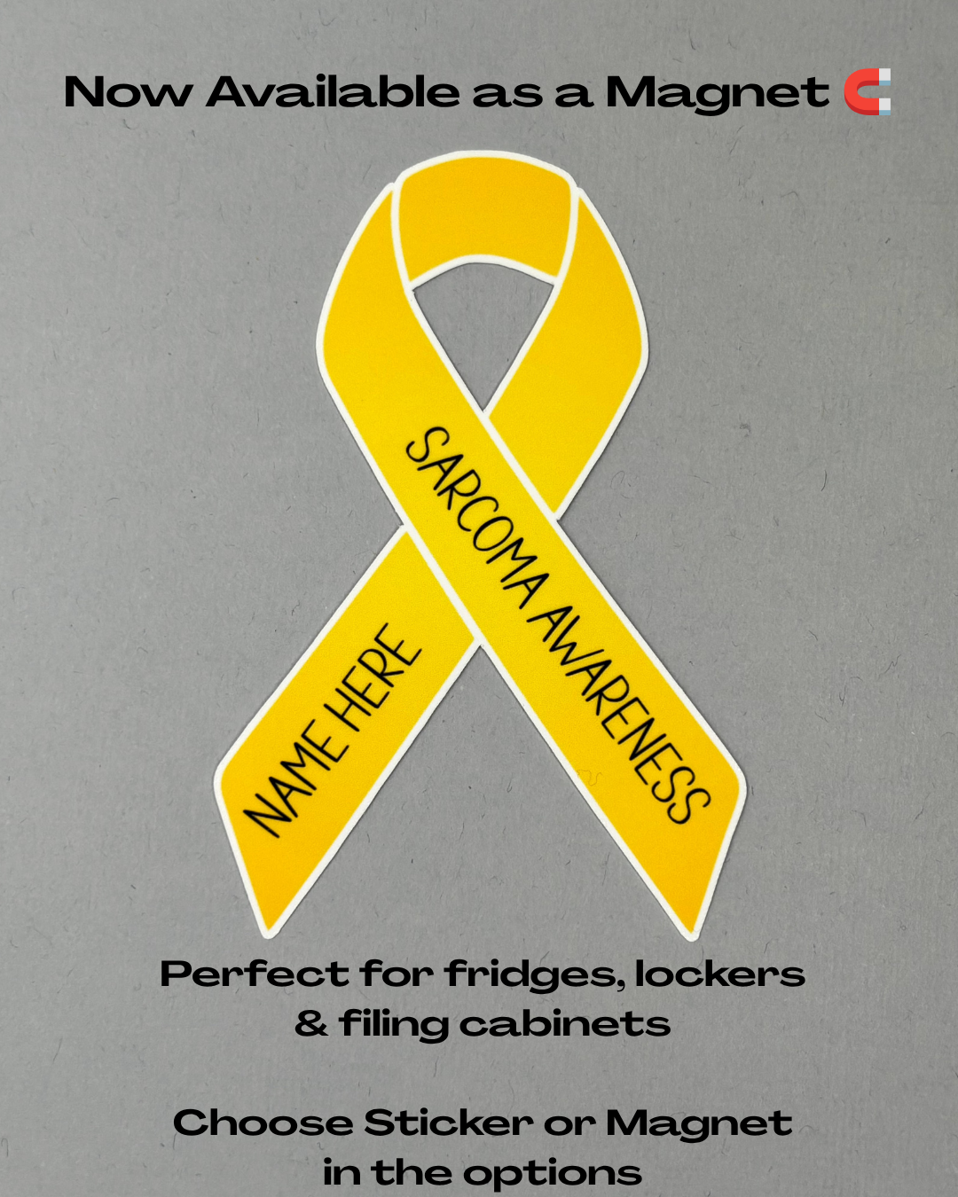 Sarcoma Awareness Custom Ribbon Sticker or Magnet