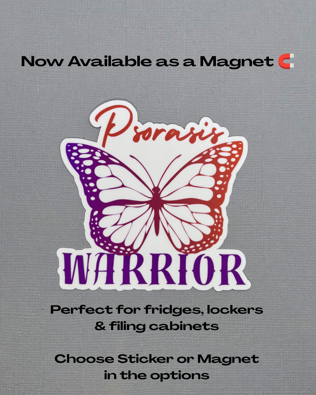 Psoriasis Warrior Butterfly Sticker or Magnet