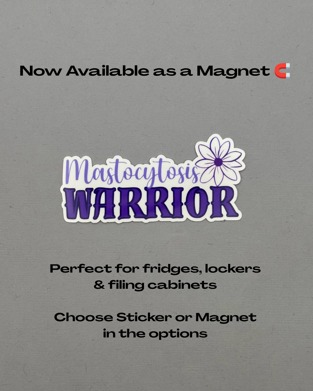 Mastocytosis Warrior Flower Sticker or Magnet