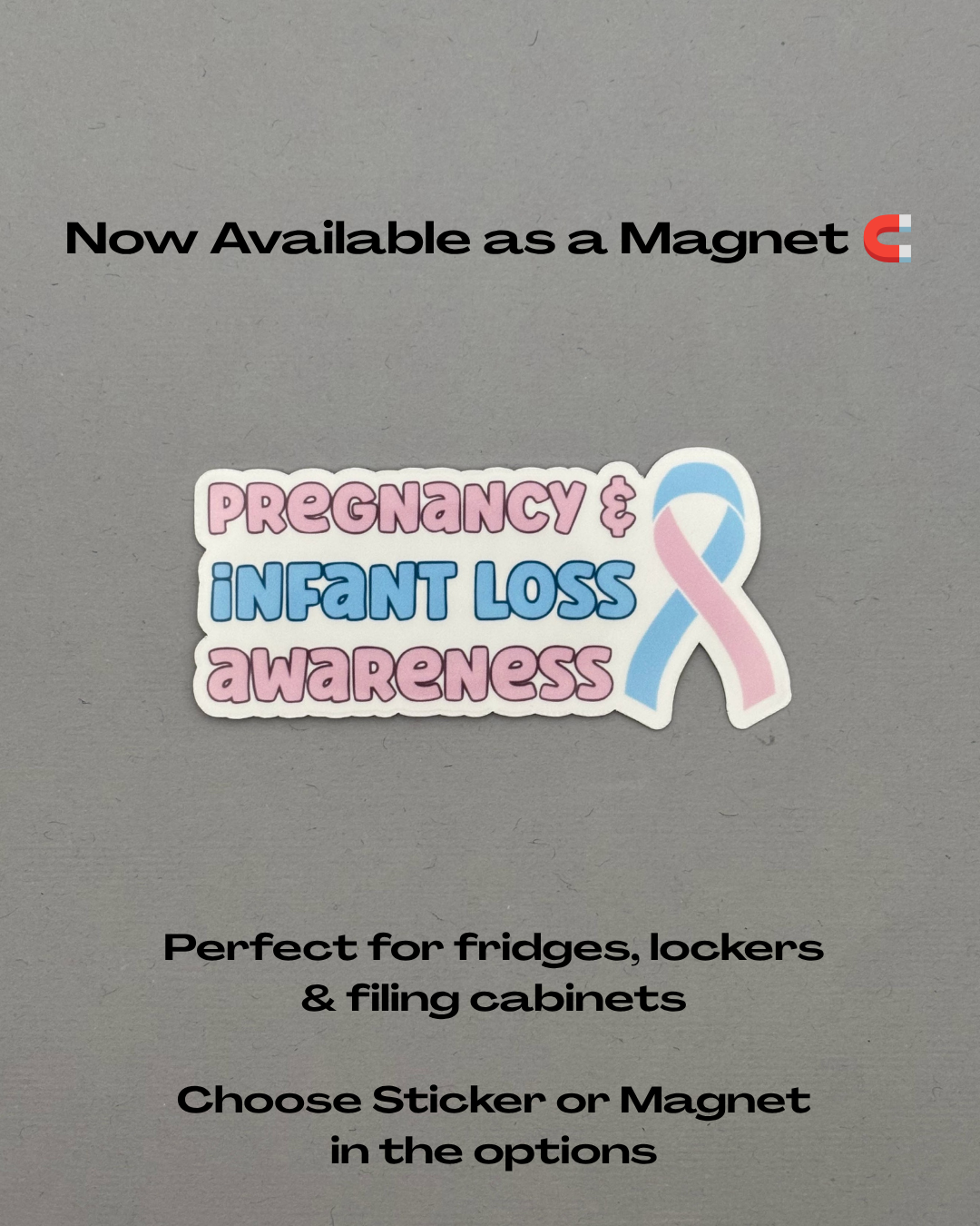 Pregnancy & Infant Loss Awareness with Ribbon Sticker or Magnet