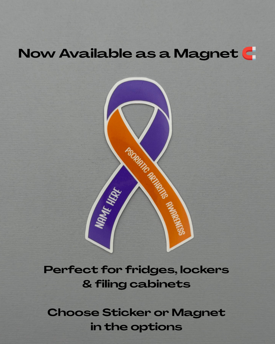 Psoriatic Arthritis Awareness Custom Ribbon Sticker or Magnet