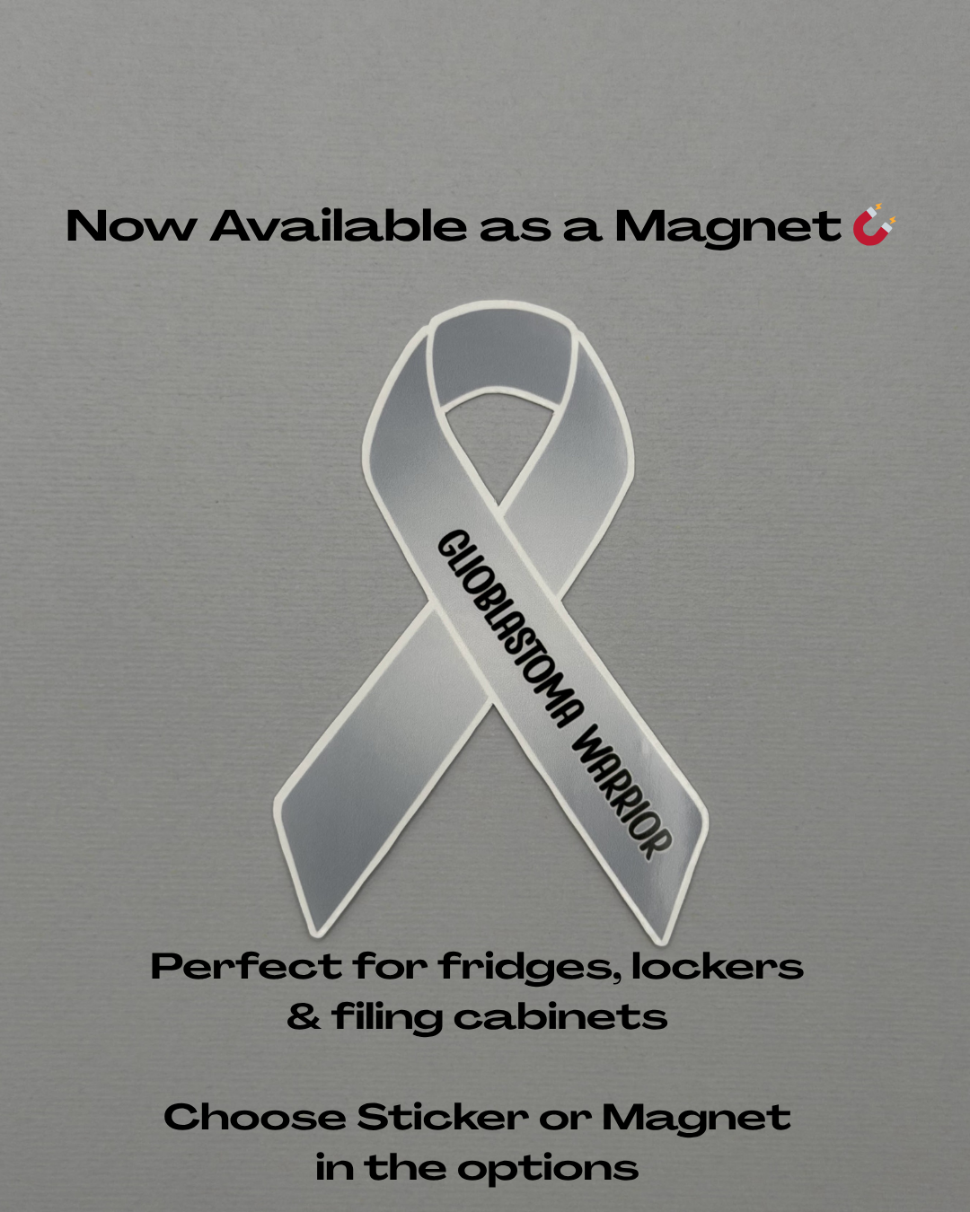 Glioblastoma Warrior Ribbon Sticker or Magnet