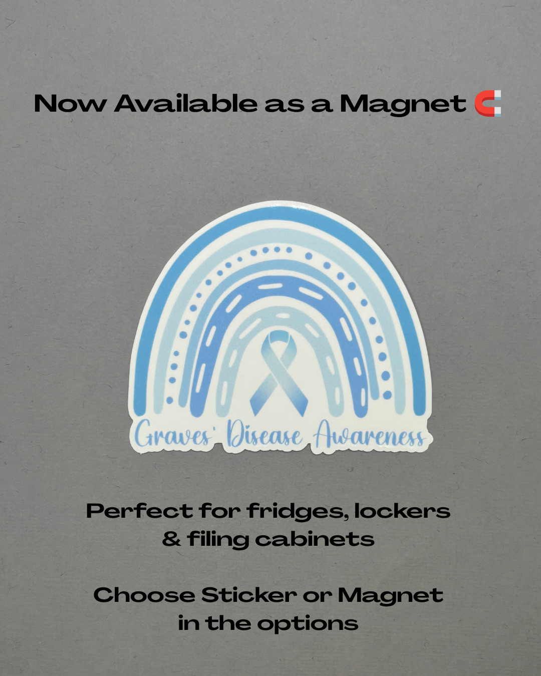 Graves' Disease Awareness Rainbow Sticker or Magnet