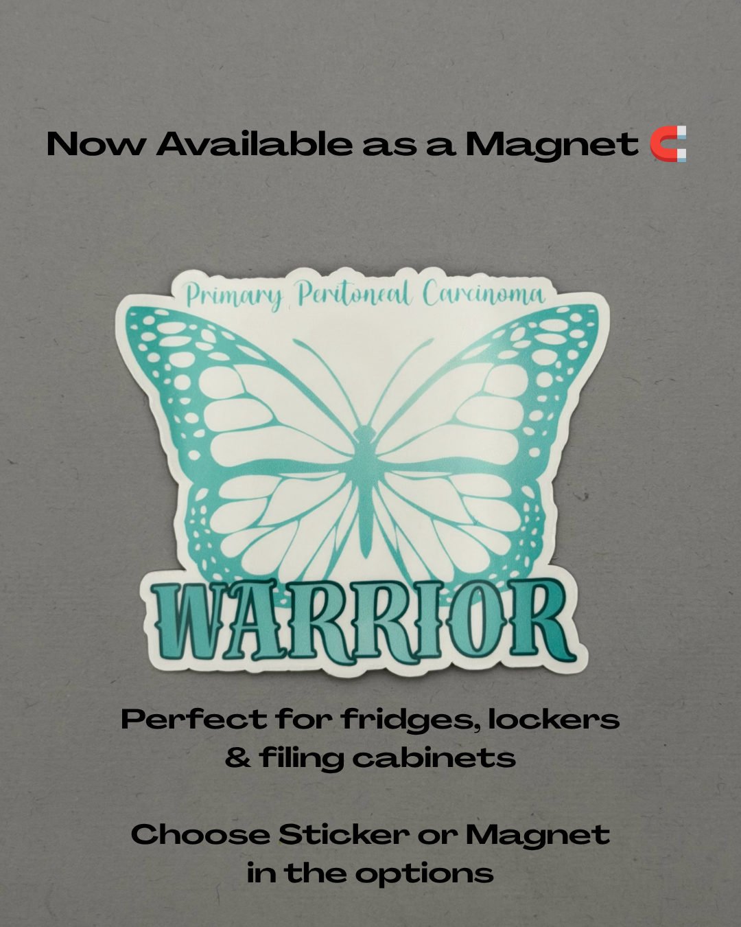 Primary Peritoneal Carcinoma Warrior Butterfly Sticker or Magnet