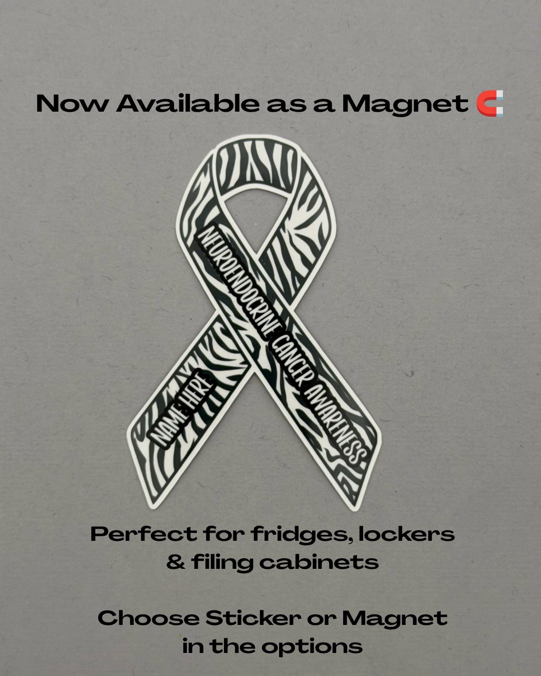 Neuroendocrine Cancer Awareness Custom Ribbon Sticker or Magnet