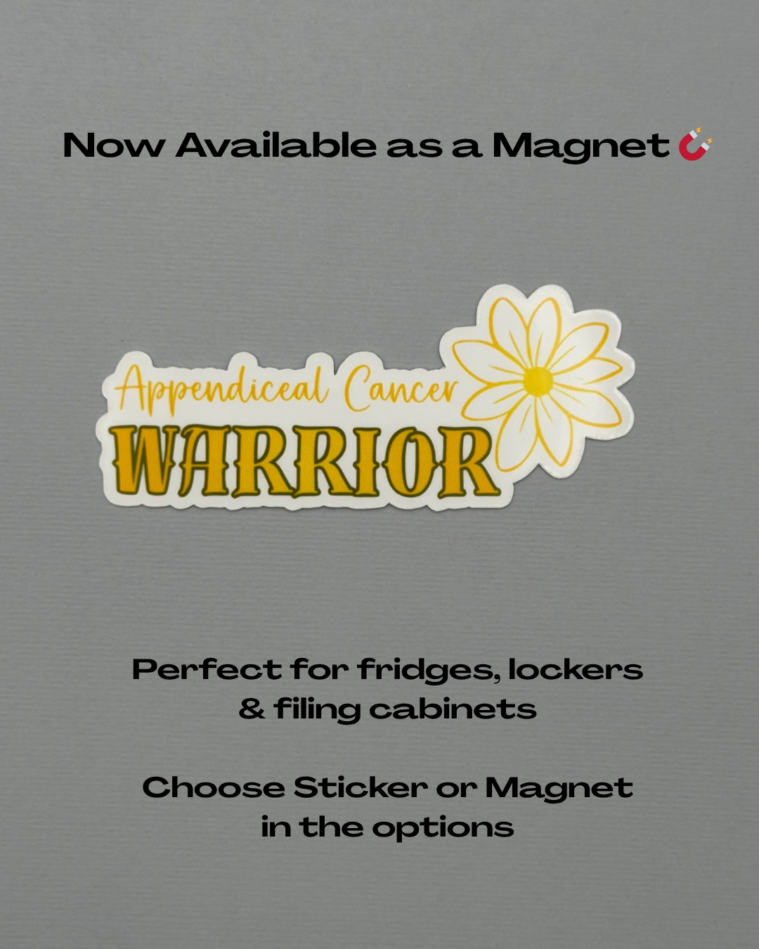 Appendiceal Cancer Warrior Flower Sticker or Magnet