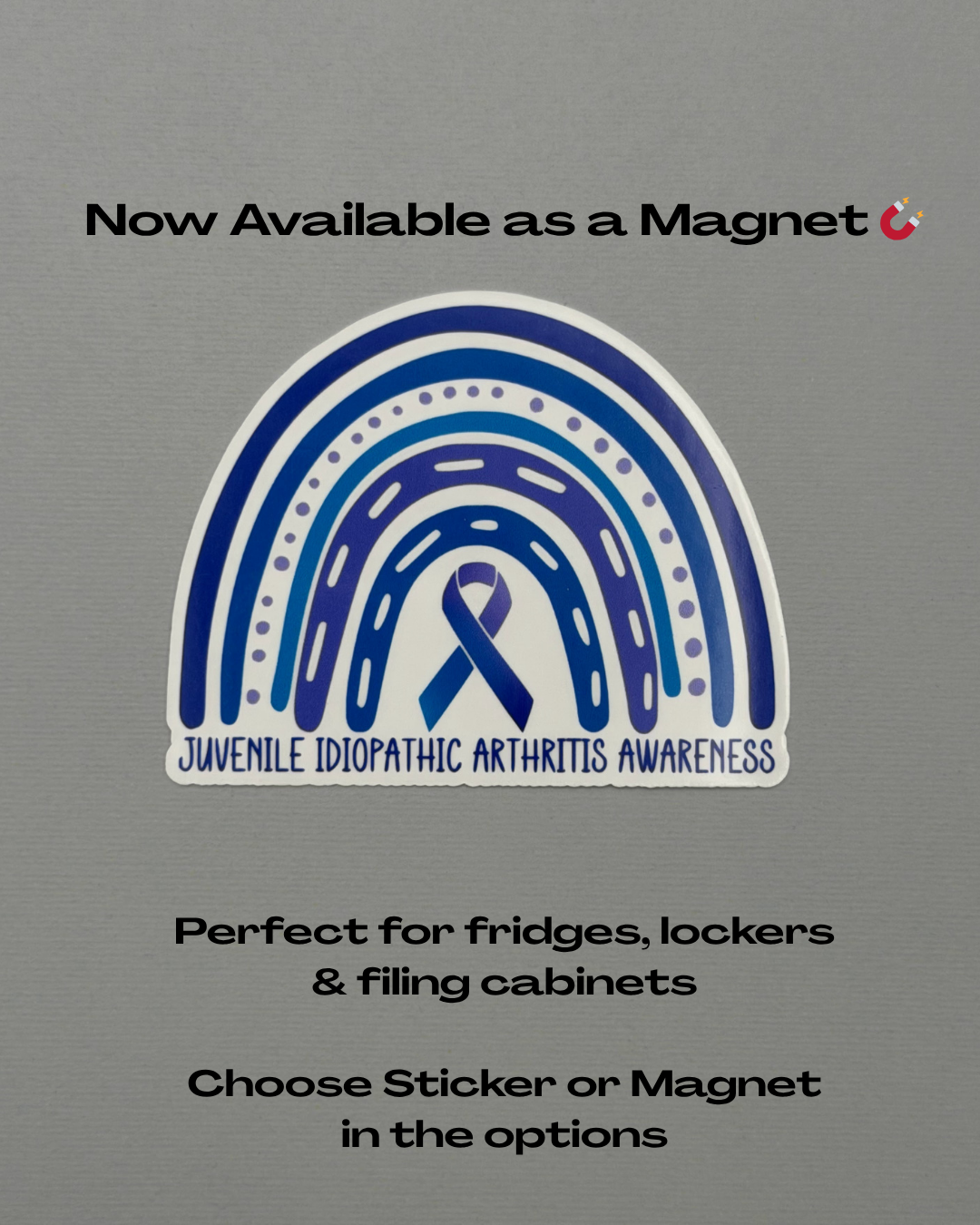 Juvenile Idiopathic Arthritis Awareness Rainbow Sticker or Magnet