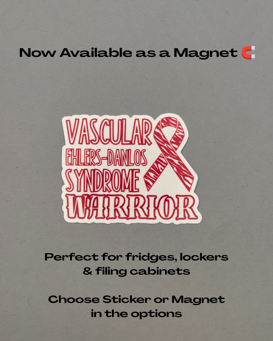 Vascular Ehlers–Danlos syndrome Warrior with Ribbon Sticker or Magnet