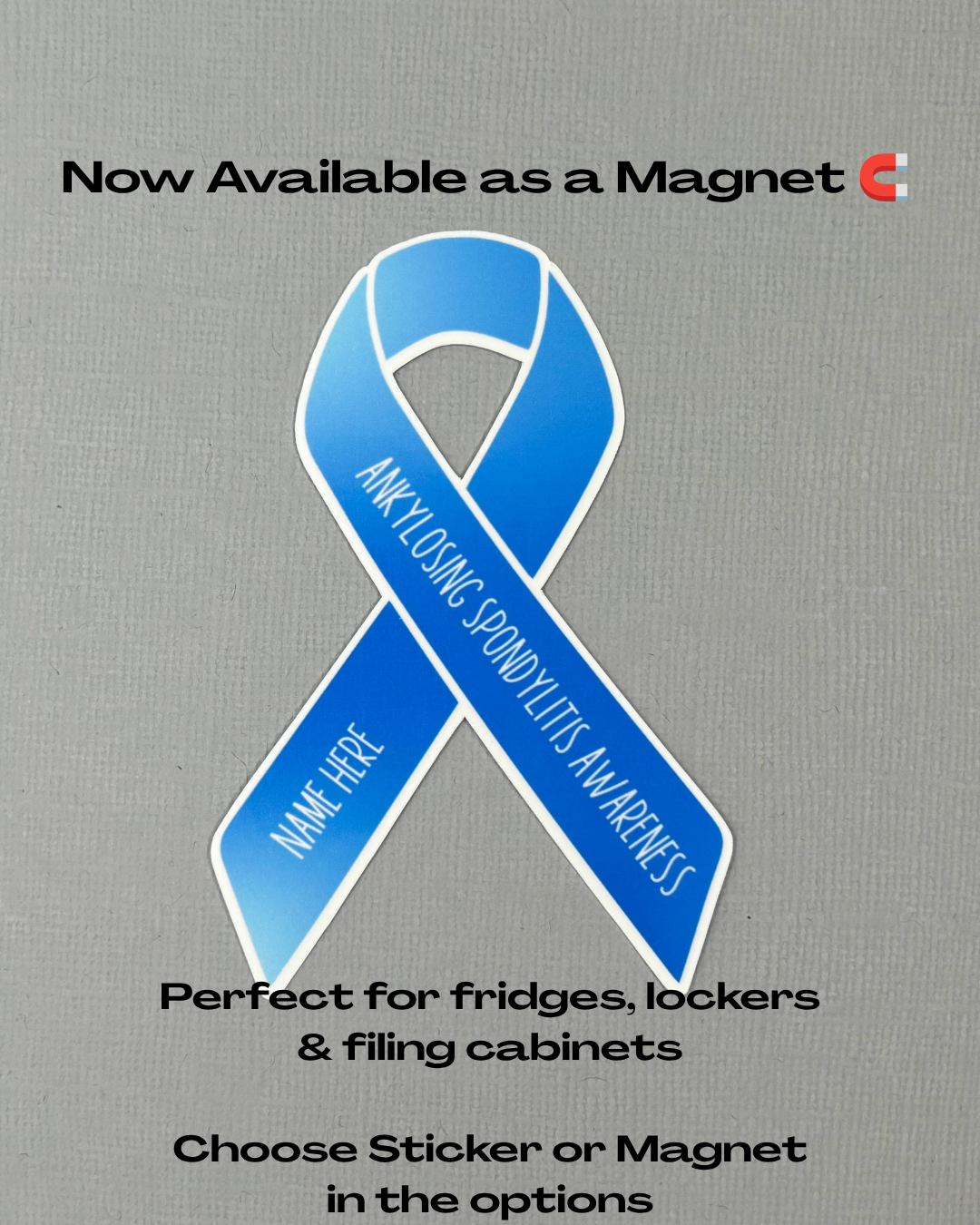 Ankylosing Spondylitis Awareness Custom Ribbon Sticker or Magnet