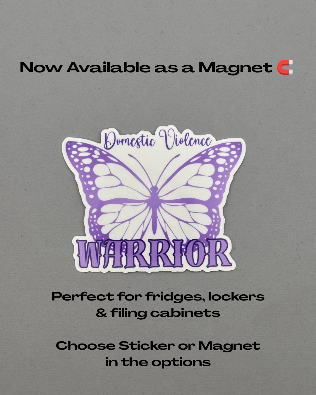 Domestic Violence Warrior Butterfly Sticker or Magnet