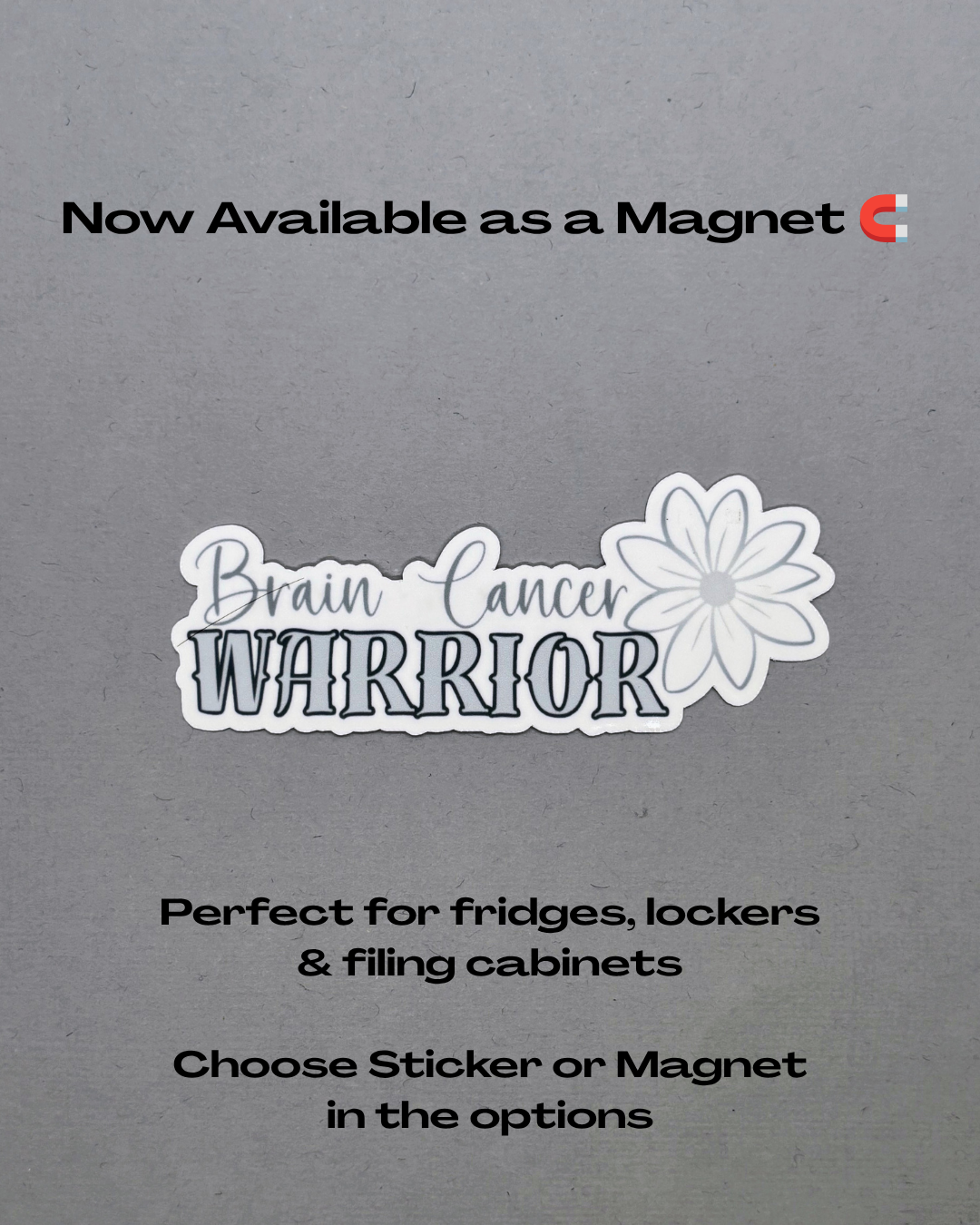 Brain Cancer Warrior Flower Sticker or Magnet