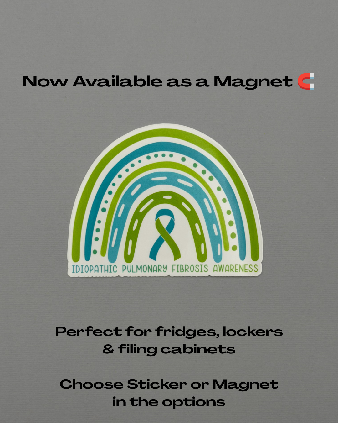 Idiopathic Pulmonary Fibrosis Awareness Rainbow Sticker or Magnet