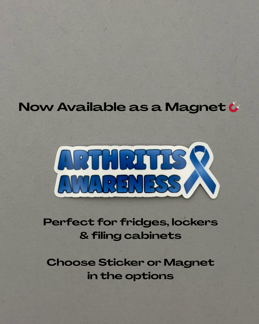 Arthritis Awareness with Ribbon Sticker or Magnet