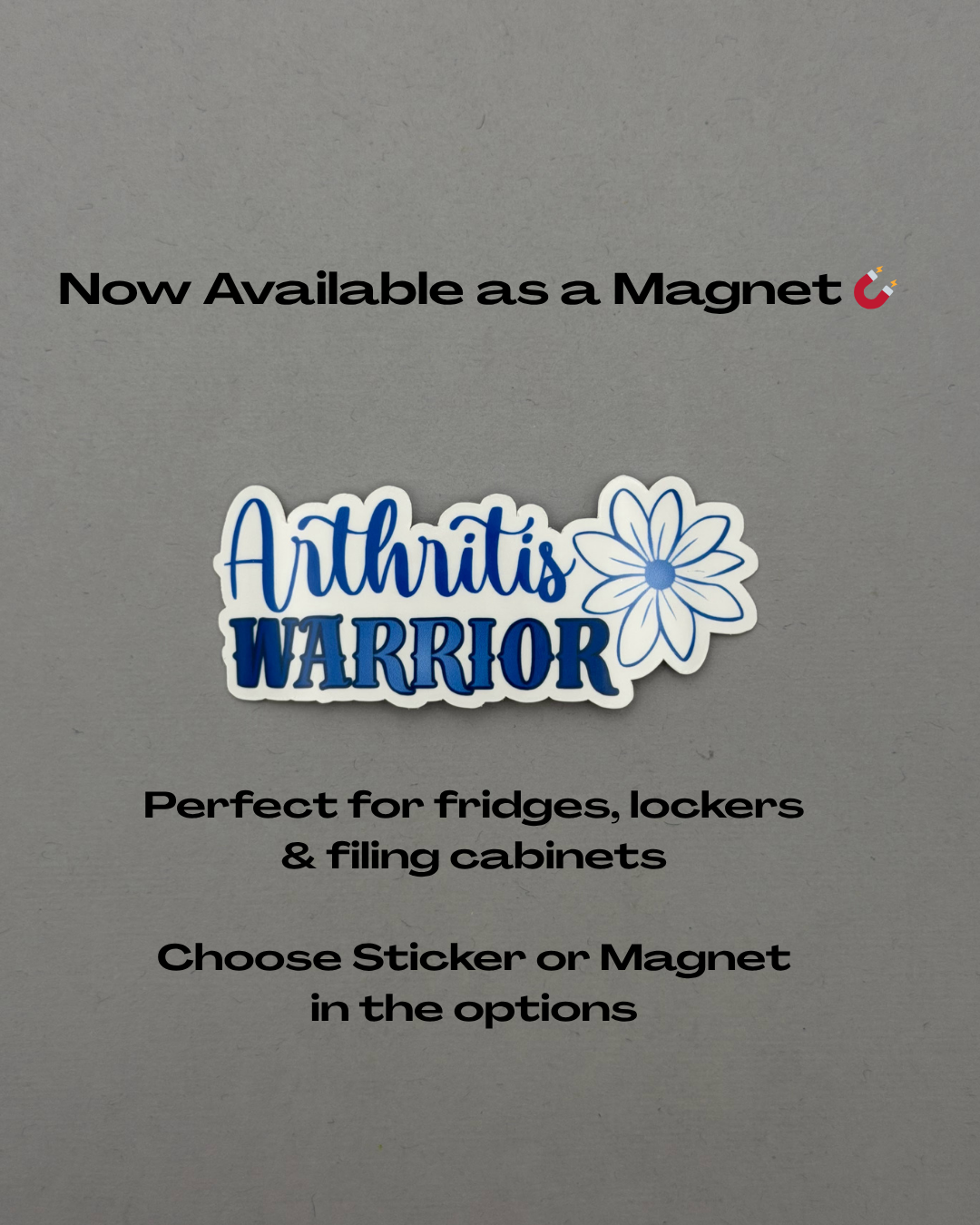 Arthritis Warrior Flower Sticker or Magnet