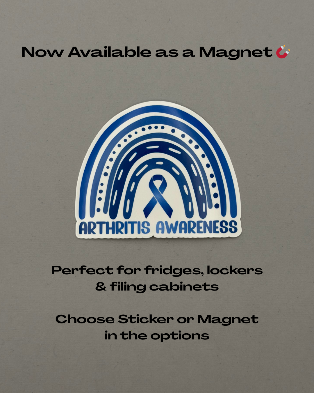 Arthritis Awareness Rainbow Sticker or Magnet