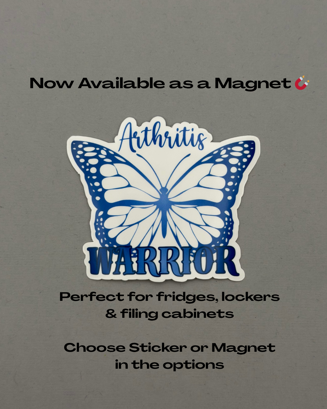 Arthritis Warrior Butterfly Sticker or Magnet