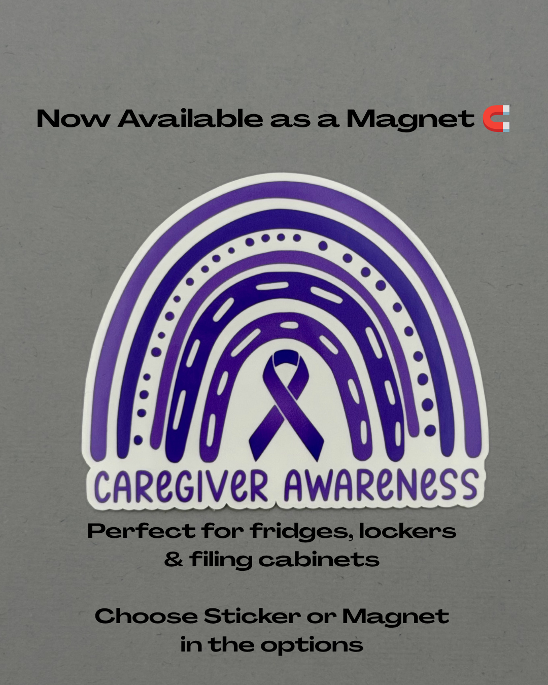 Caregiver Awareness Rainbow Sticker or Magnet