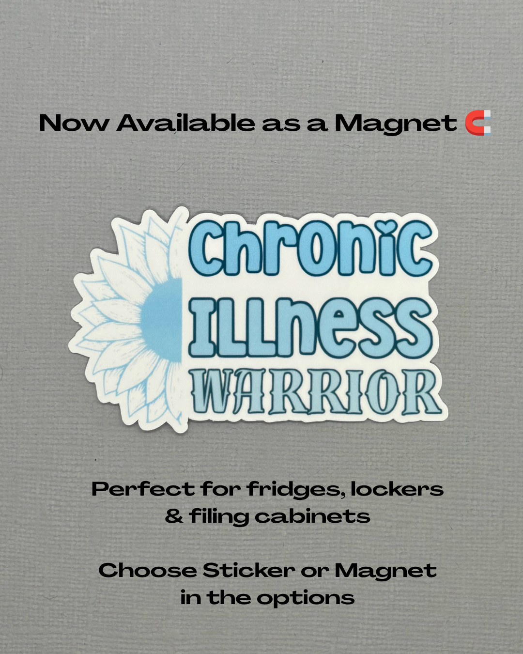 Chronic Illness Warrior Sunflower Sticker or Magnet
