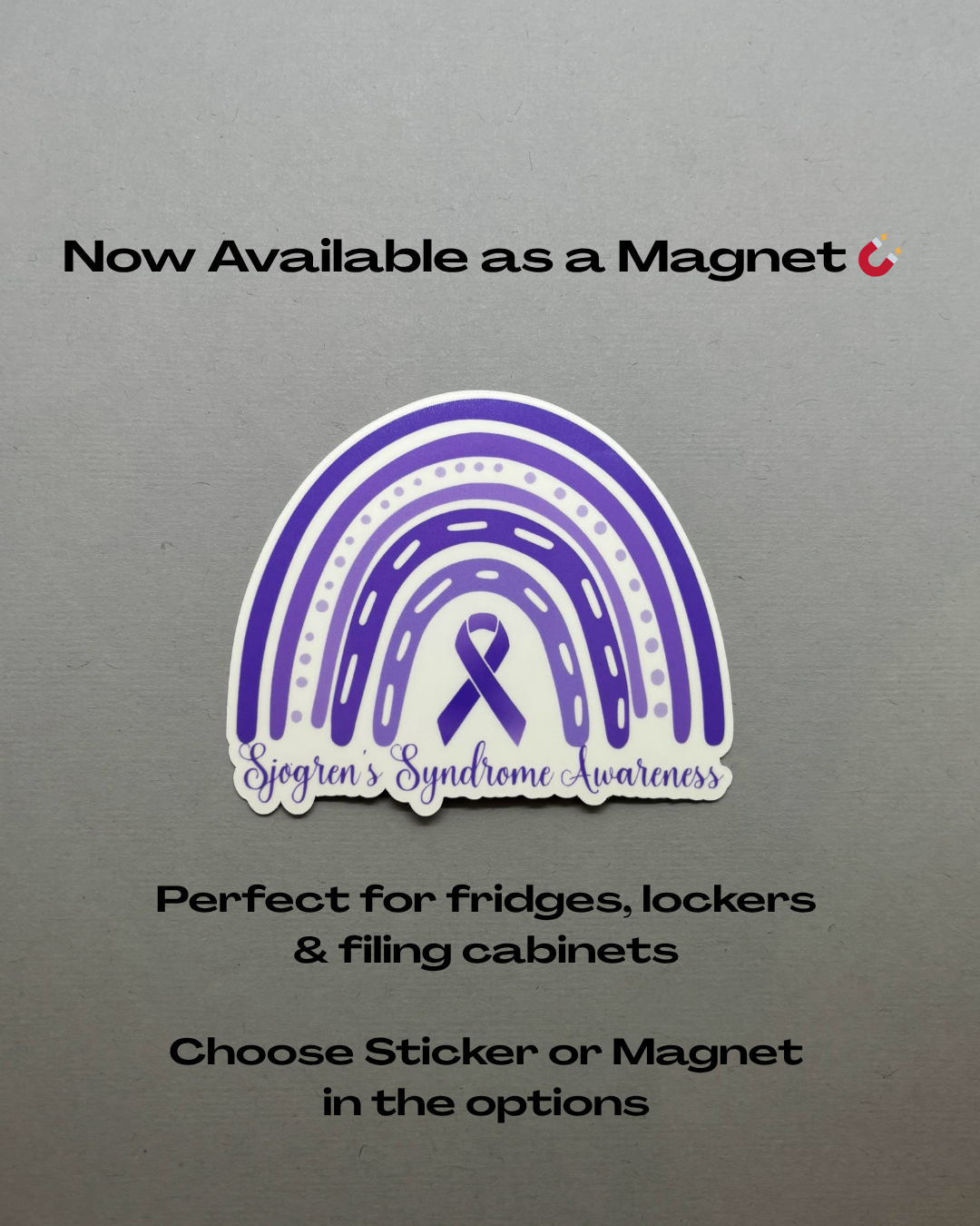 Sjogren's Syndrome Awareness Rainbow Sticker or Magnet