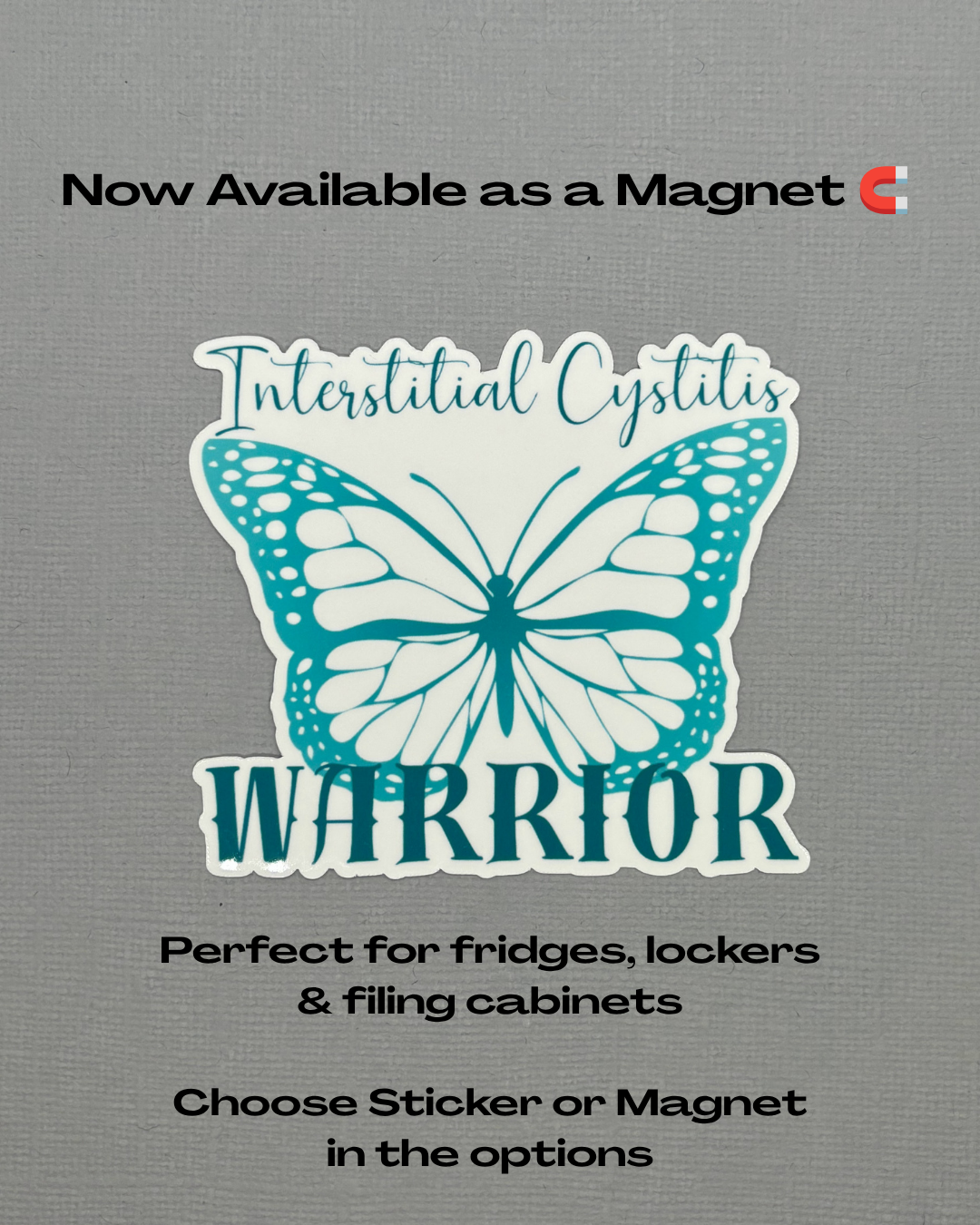Interstitial Cystitis Warrior Butterfly Sticker or Magnet