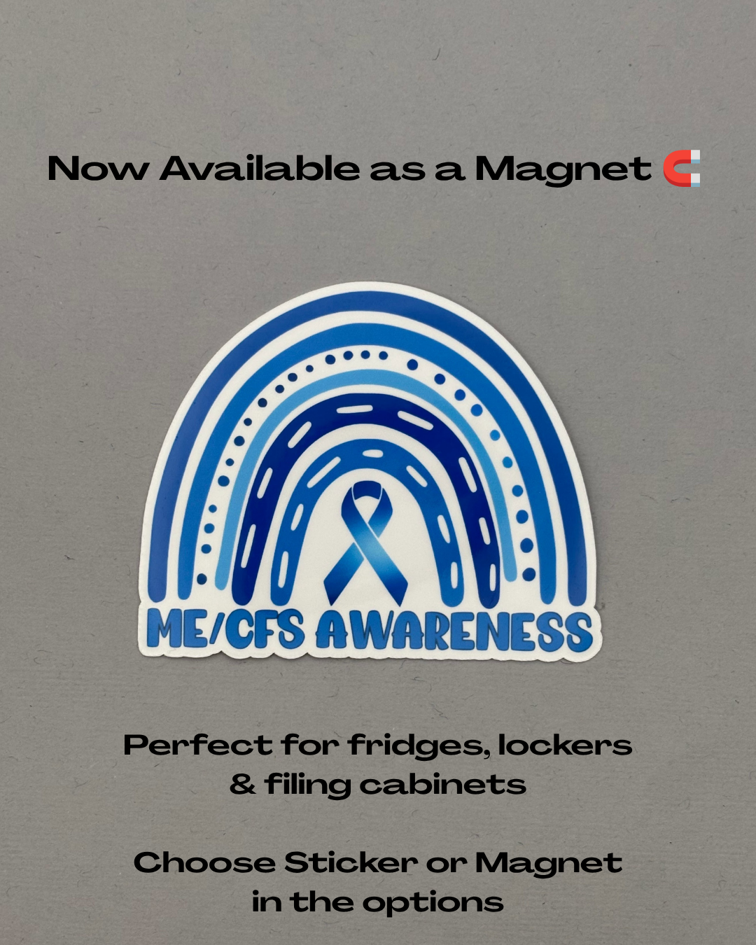 ME/CFS Awareness Rainbow Sticker or Magnet
