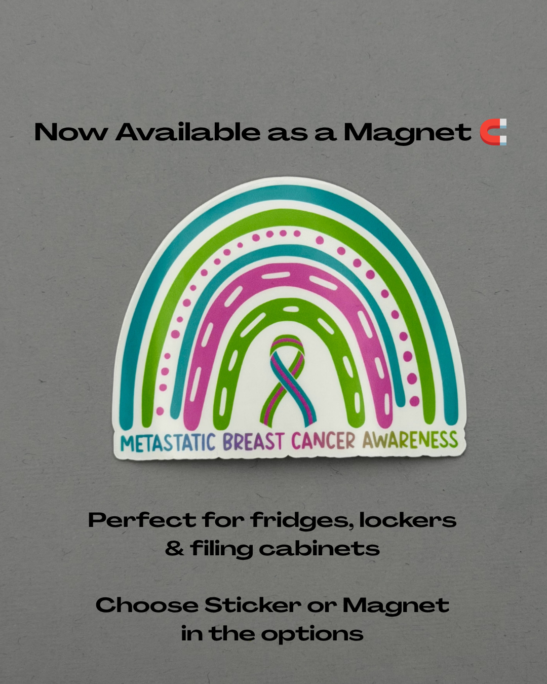 Metastatic Breast Cancer Awareness Rainbow Sticker or Magnet