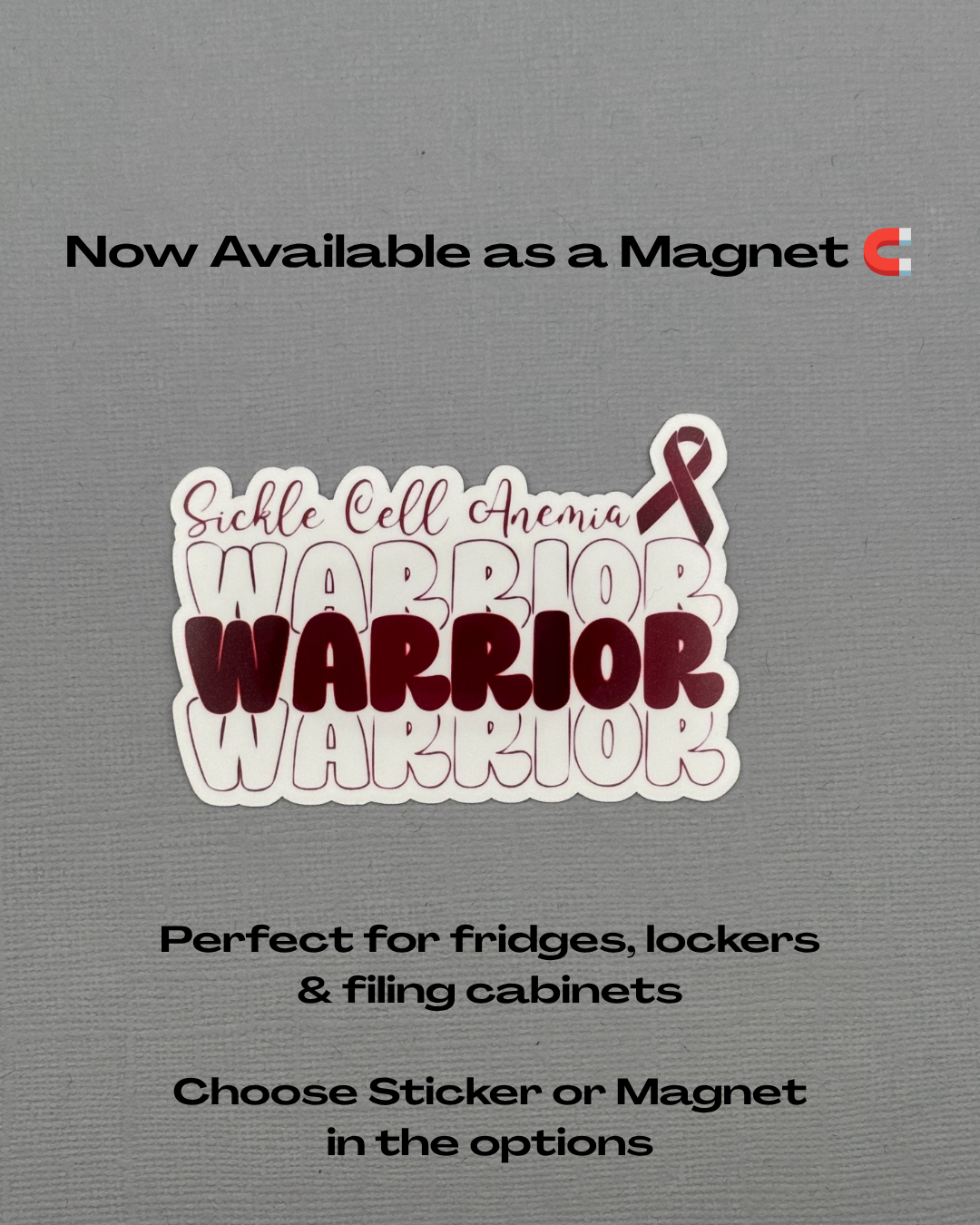 Sickle Cell Anemia Warrior Sticker or Magnet