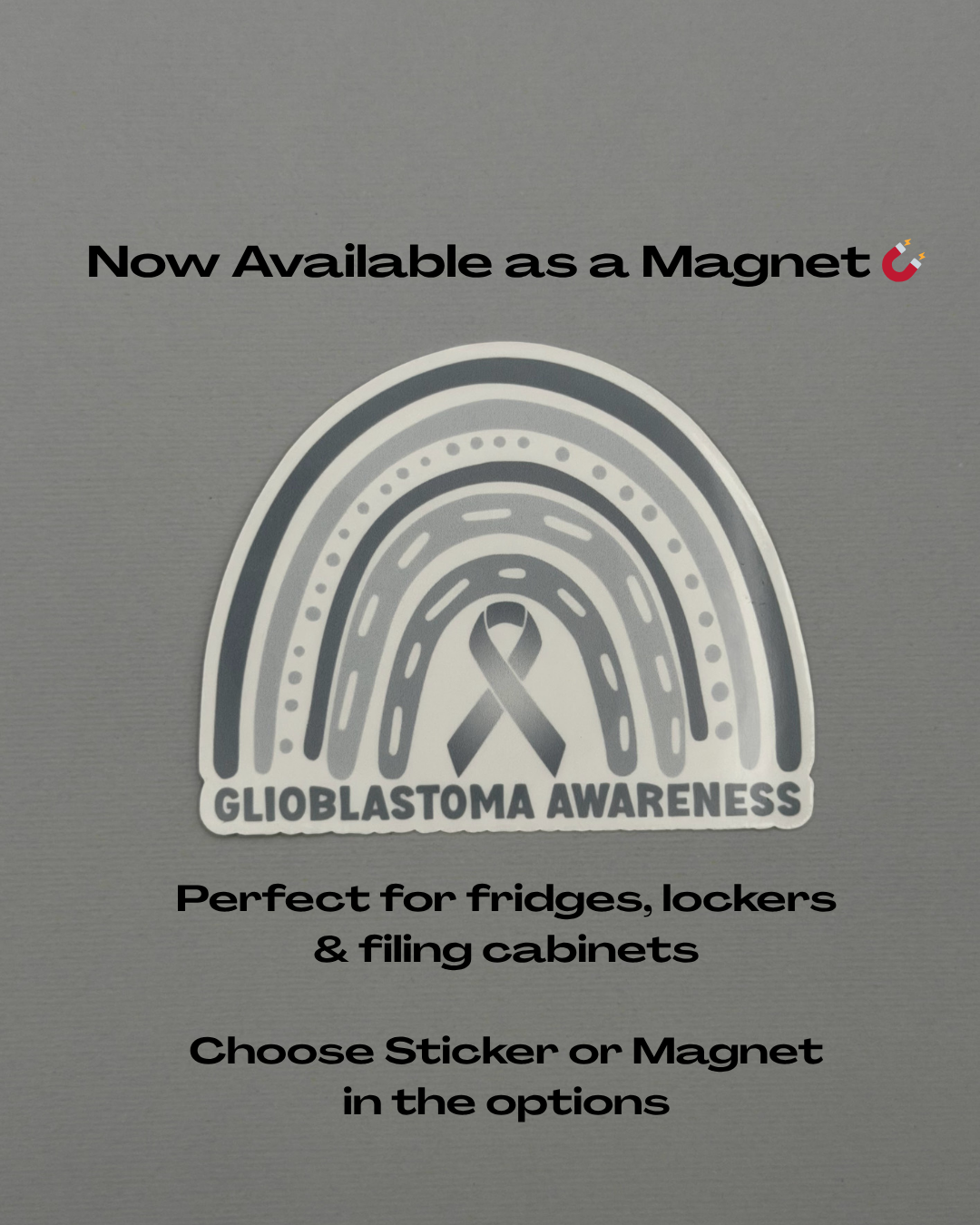 Glioblastoma Awareness Rainbow Sticker or Magnet