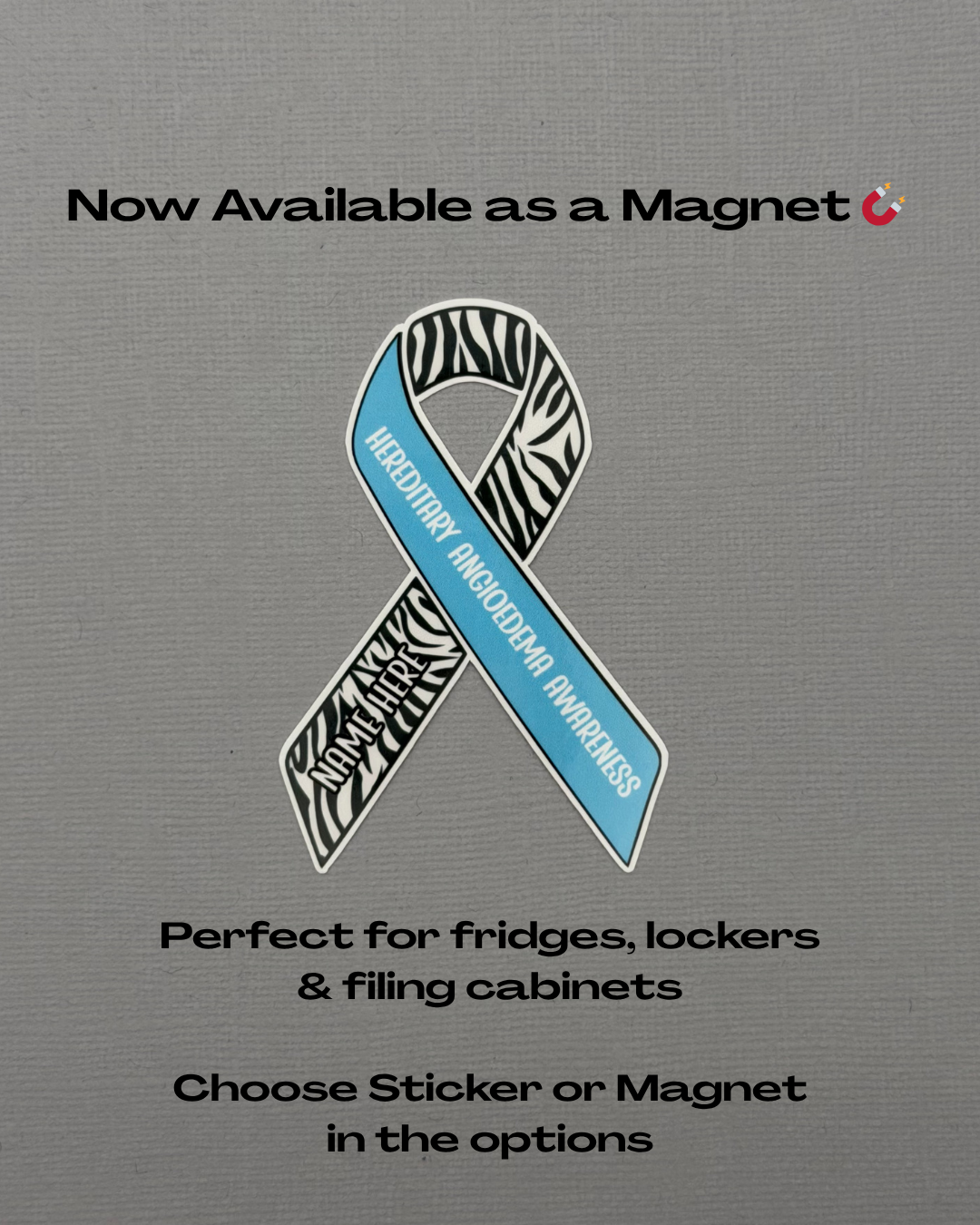 Hereditary Angioedema Awareness Custom Sticker or Magnet