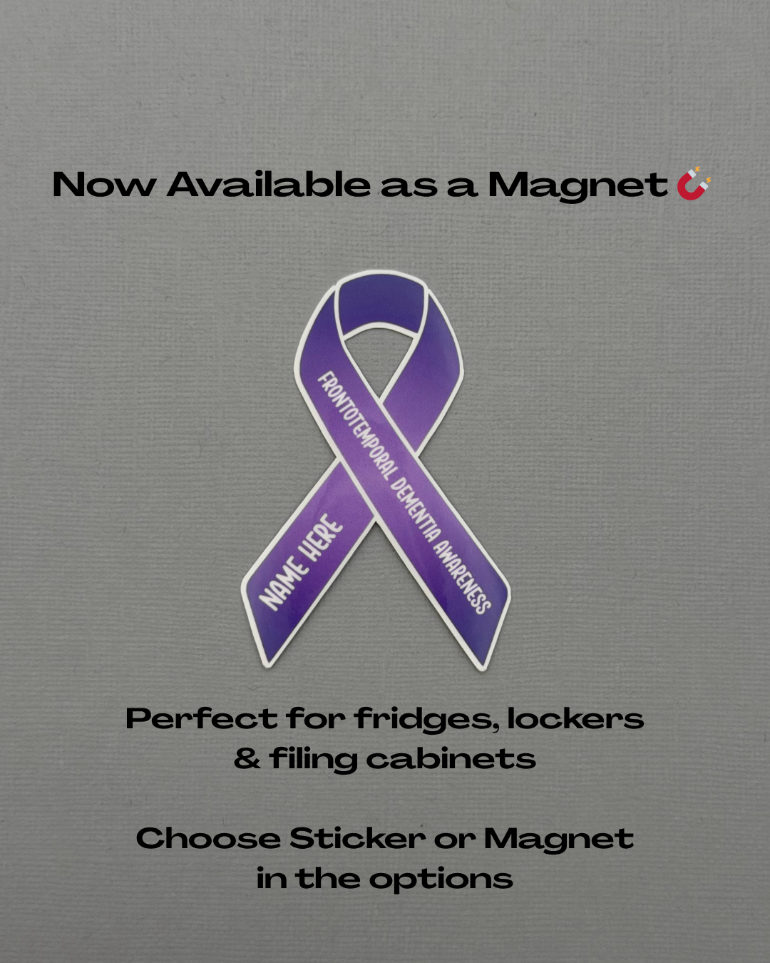 Frontotemporal Dementia Awareness Custom Ribbon Sticker or Magnet