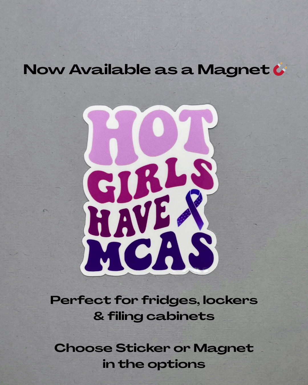 Hot Girls Have MCAS with Ribbon Sticker or Magnet