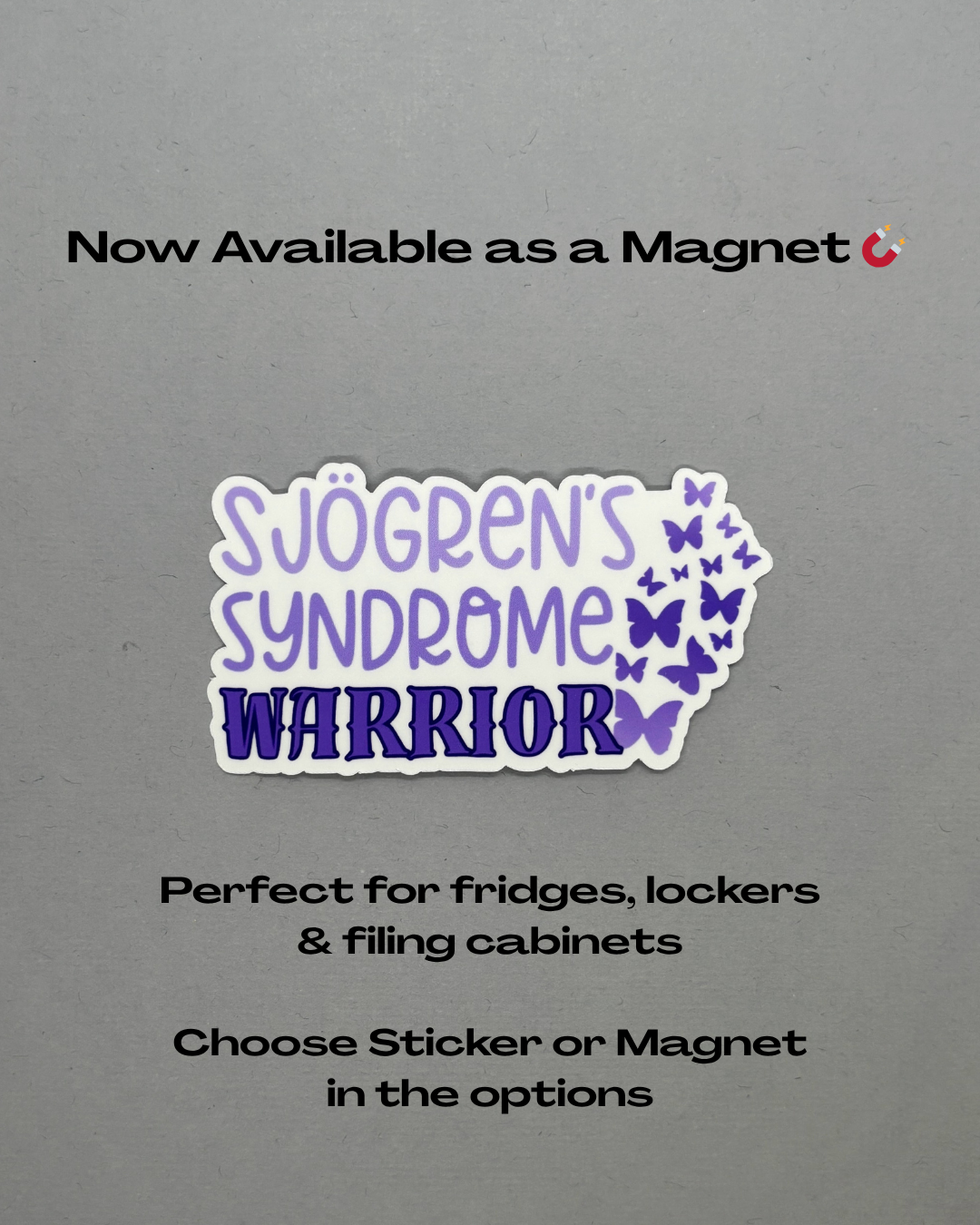 Sjogren's Syndrome Warrior Butterflies Sticker or Magnet