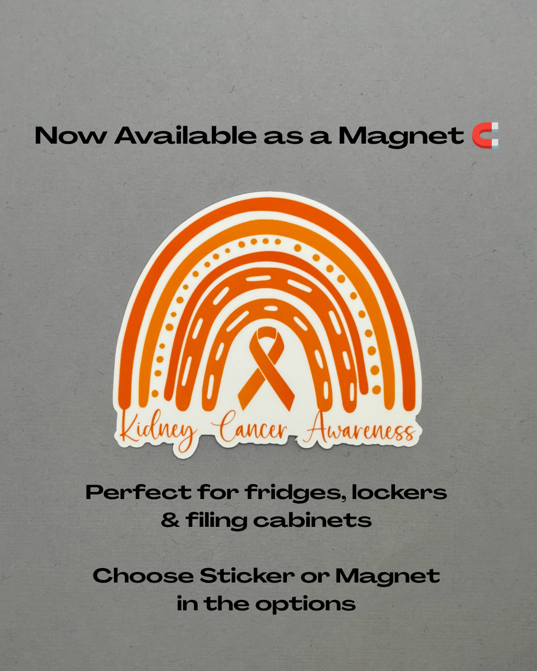 Kidney Cancer Awareness Rainbow Sticker or Magnet