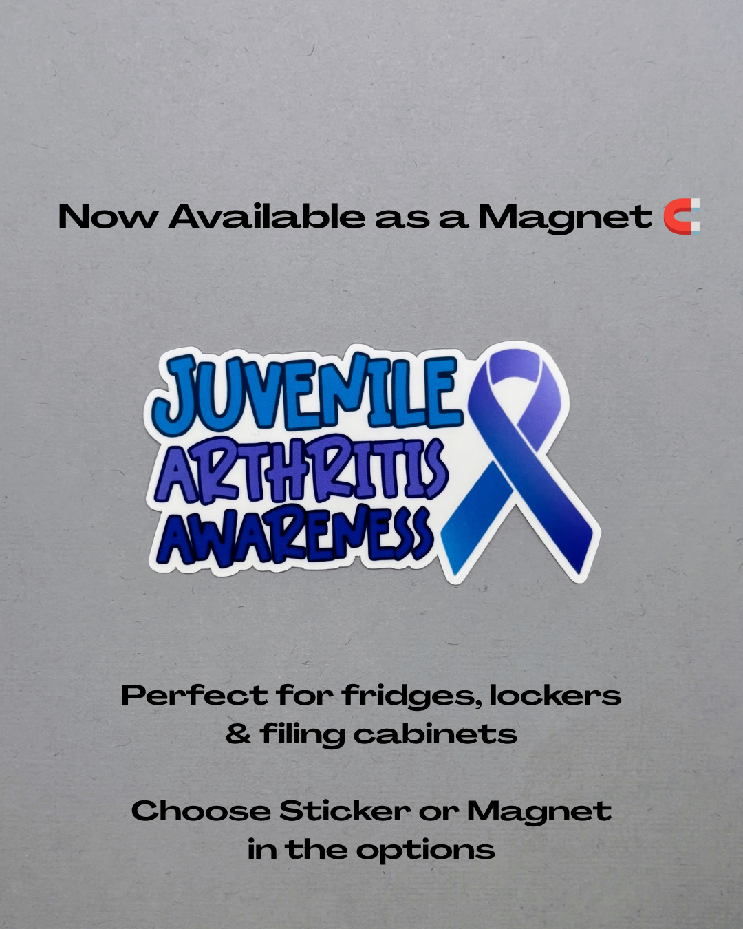 Juvenile Arthritis Awareness with Ribbon Sticker or Magnet