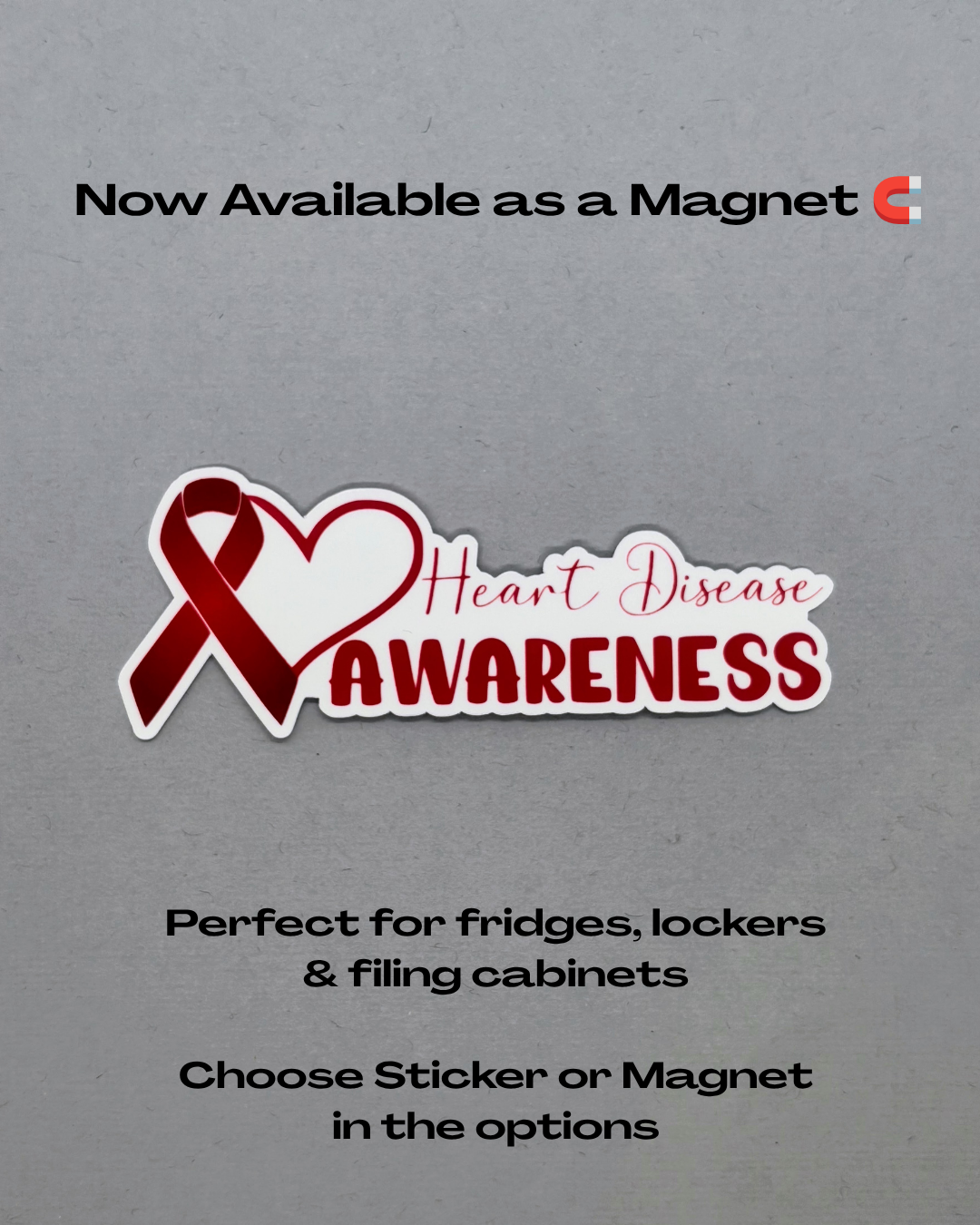 Heart Disease Awareness with Heart & Ribbon Sticker or Magnet