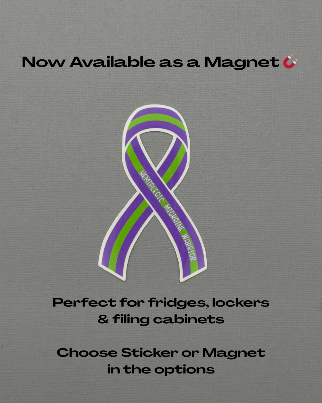 Hemiplegic Migraine Warrior Ribbon Sticker or Magnet