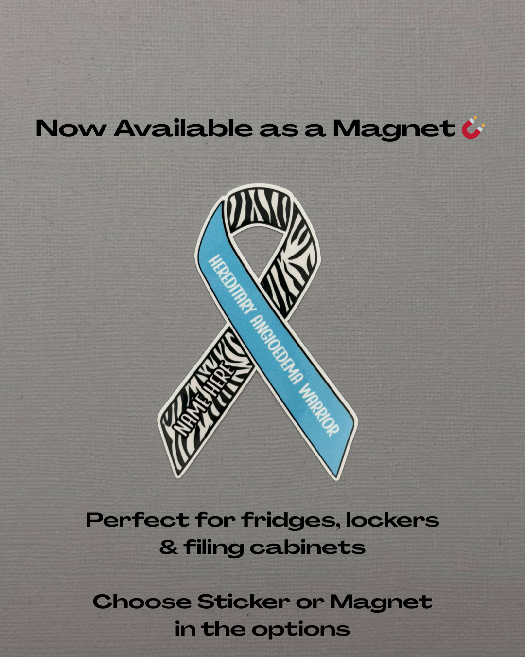 Hereditary Angioedema Warrior Custom Sticker or Magnet