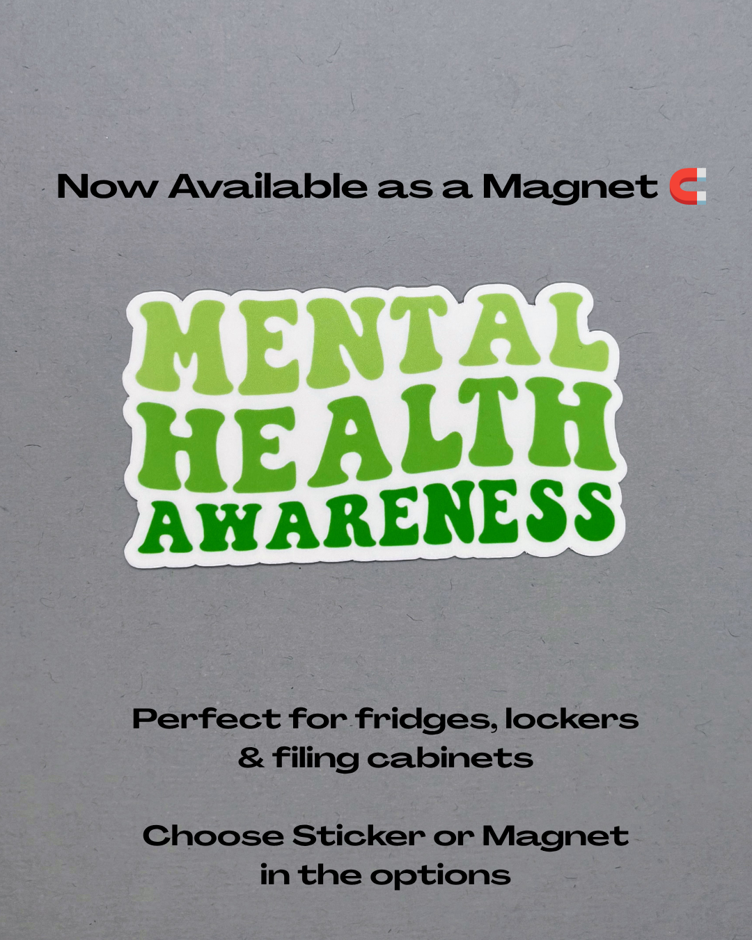 Mental Health Awareness Sticker or Magnet