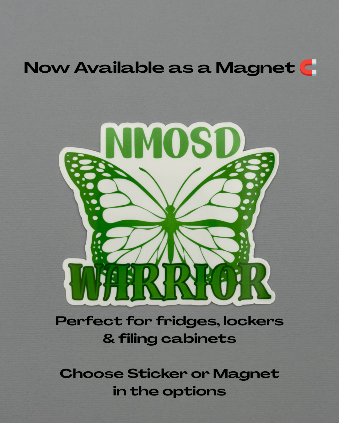 NMOSD Warrior Butterfly Sticker or Magnet | Neuromyelitis Optica Spectrum Disorder