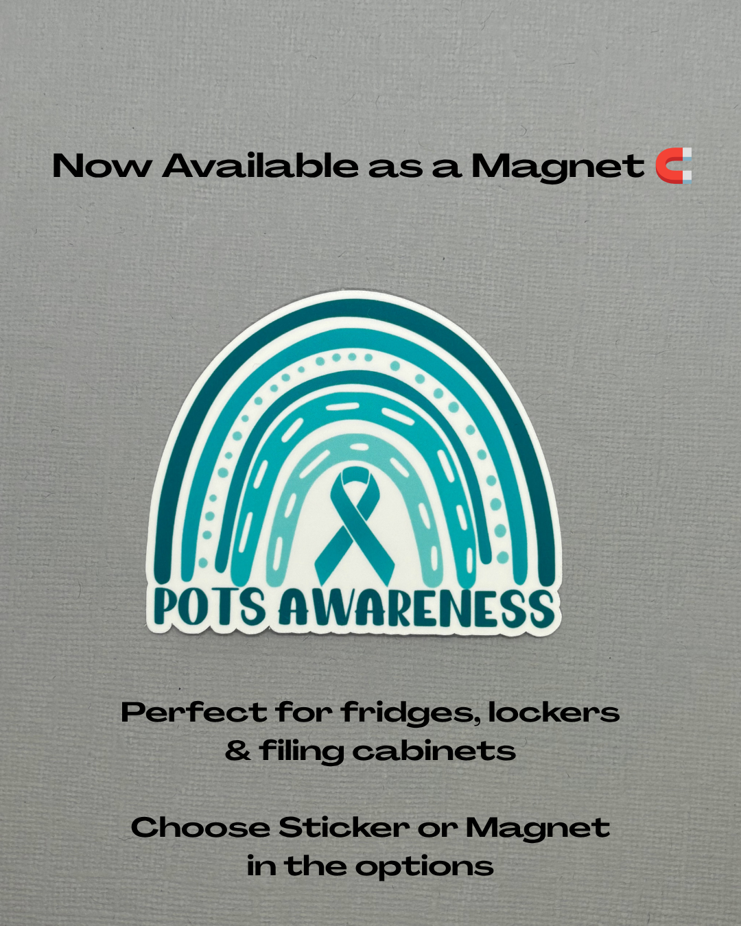 POTS Awareness Rainbow Sticker or Magnet