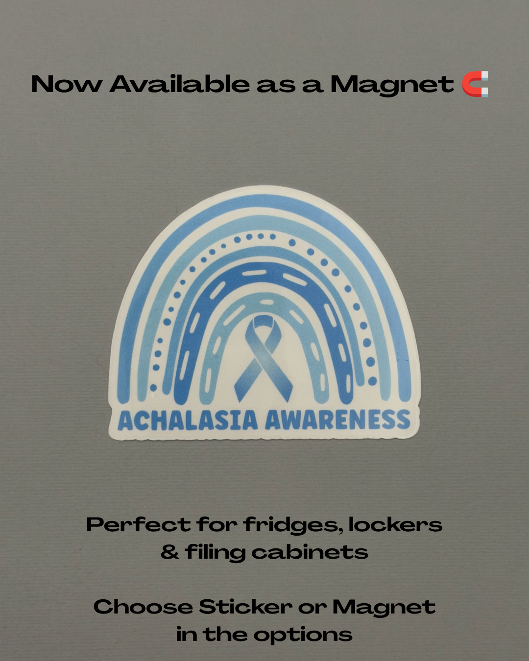 Achalasia Awareness Rainbow Sticker or Magnet