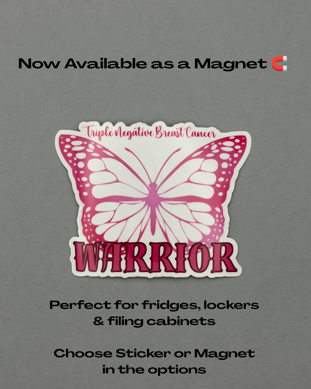 Triple Negative Breast Cancer Warrior Butterfly Sticker or Magnet
